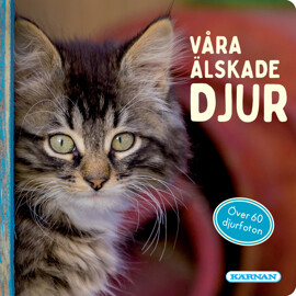 Egmont Kärnan Pekbok Våra älskade djur