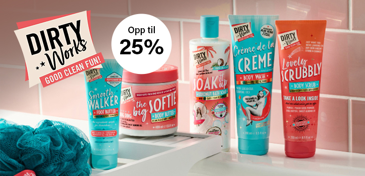 Dirty Works - opp til 25% rabatt