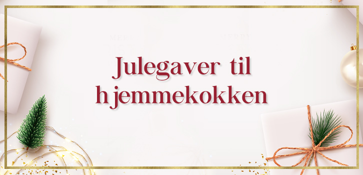 Julegaver til hjemmekokken
