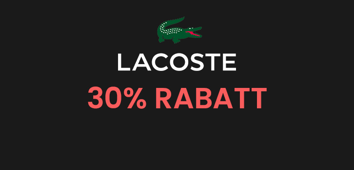 Lacoste - 30% rabatt