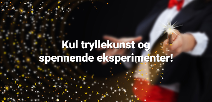 Magiske produkter for nysgjerrige barn!