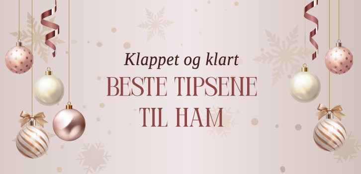 Perfekte gaver til ham!