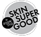 Vis alle Skin Super Good